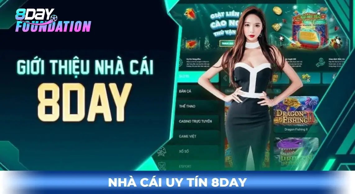 Nhà cái 8day uy tín hàng đầu châu á