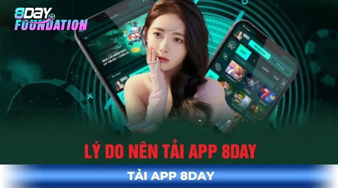 Lý do nên tải app 8day