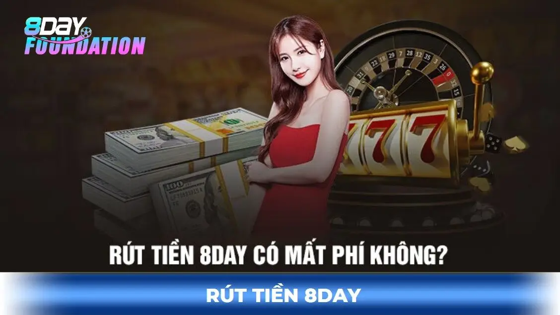 Rút tiền 8day có mất phí không